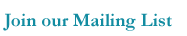 join our mailing list